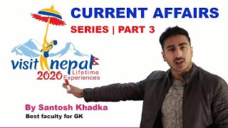 Visit Nepal 2020 By Santosh Khadka | CURRENT AFFAIRS SERIES Part 3 Video | Loksewa GK