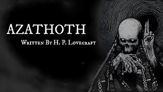 Azathoth | Short Story Written By H. P. Lovecraft