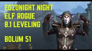Egzonight'ın 8.1 Leveling Macerası: Bölüm 51 (Level 117-117)