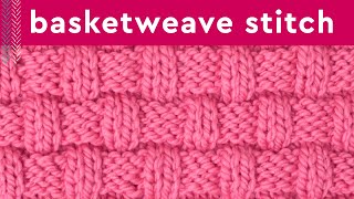 BASKET WEAVE Knit Stitch Pattern
