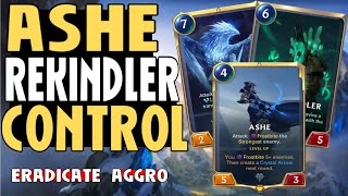 KILL THE SPIDERS!!!! | Play Ashe, get Cash | Ashe Rekindler Control Deck Profile | LoR
