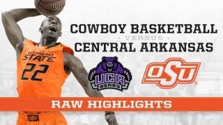 #24 Oklahoma State vs. Central Arkansas - 2012 MBB Highlights