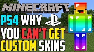 Why You Can't Get Custom Skins In Minecraft PS4