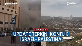 UPDATE TERKINI KONFLIK ISRAEL-PALESTINA, Tel Aviv Dihujani Roket saat Israel Sibuk Serangan Darat