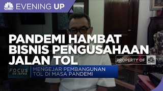 Pandemi Hambat Bisnis Pengusahaan Jalan Tol, Ini Kondisinya!