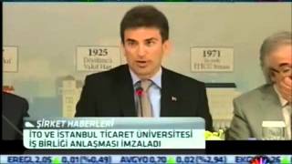 CNBC-E Haber Bülteni - İTO ve İTİCÜ işbirliği anlaşması imzaladı