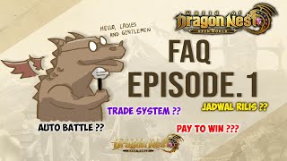 FAQ - QnA World Of Dragon Nest (SEA) !!!  Android/ios Game