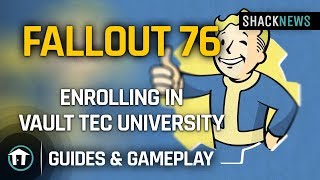Fallout 76 Gameplay - Enrolling in Vault Tec University