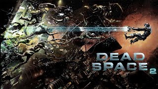 Dead Space 2 [Нереальный]: Глава 13