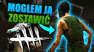 A MOGŁEM JĄ ZOSTAWIĆ | Dead by Daylight [#14] | BLADII