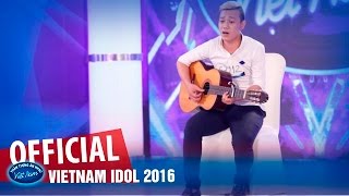 VIETNAM IDOL 2016 - TẬP 4 - CHƯA BAO GIỜ - BÁ DUY