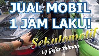#SEKUTOMOTIF JUAL MOBIL 1 JAM LAKU!
