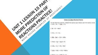 Unit 1 Lesson 14 Predicting Reactions Part 2