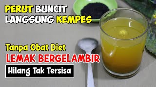 TAK USAH NEKO-NIKO, CUKUP MINIM INI LEMAK DI PERUT LANGSUNG CAIR, BERAT BADAN TURUN MAKSIMAL