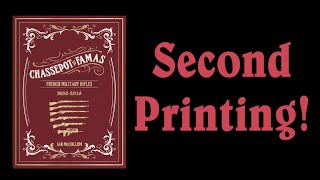 Announcement: "Chassepot to FAMAS" Being Reprinted