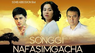 So'nggi nafasimgacha (uzbek kino) | Сўнгги нафасимгача (узбек кино)
