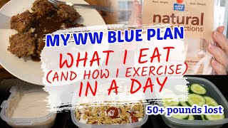 What I ate on My WW Blue plan and how I exercised in a day - FEB