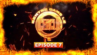 Rentre dans le Cercle - Episode 7 (Sadek, Busta Flex, Davodka, Veazy...) I Daymolition