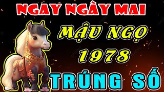 Tổ Tiên Báo Mộng Tuổi MẬU NGỌ 1978 Ngay Ngày Mai TRÚNG SỐ ĐỘC ĐẮC, 100 TỶ Về Tay, TRẢ SẠCH NỢ NẦN