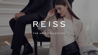 REISS AW15: The Campaign