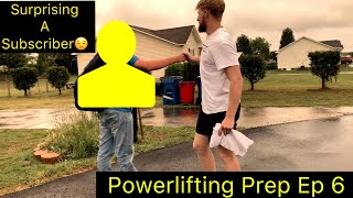 MEETING ONE OF MY SUBSCRIBERS|||||| Senior Prank????||||||Powerlifting Prep Ep 6