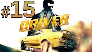 Driver San Francisco прохождение #15