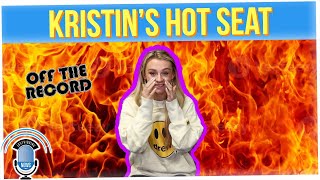 Off The Record: Putting Kristin Farina in the HOT SEAT!