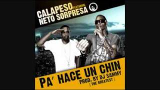 Calapeso Ft Neto Sorpresa - Pa Hase Un Chin.!