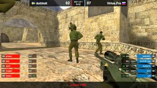 CS 1.6 ASUS Open -  Virtus.Pro vs. DuttDutt @ de_dust2