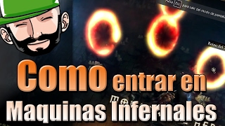 Como entrar en las Maquinas infernales - Guia Diablo 3
