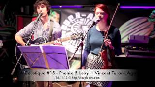 TA'Coustique #15 avec Lexy & Phenix et Vincent Turon Lagot - touch-arts