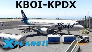 X-Plane 11 | FFA320 Cold & Dark | A320 | PilotEdge | Boise to Portland