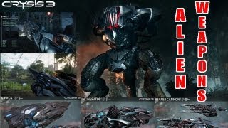 Crysis 3: All alien Weapons Review HD