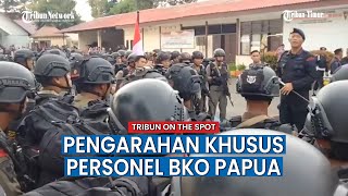 Dansat Brimob Polda Sulsel Kombes Pol Heru Novianto Beri Pengarahan Khusus ke Personel BKO Papua