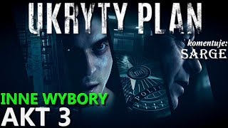 Zagrajmy w Ukryty Plan [inne wybory] AKT 3 - Przykre zakończenie | Zagrajmy w Hidden Agenda PL