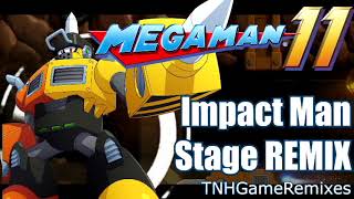 (Megaman 11 REMIX) Impact Man Stage "Factory Funk"