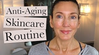 My Anti-Aging Skincare Routine - Winter 2019 | Over 50