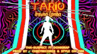 TÁRIO - Tha-Suspect Ft Donkirap [Video Animación] Cover - Prod By Chikyrecords & Style on Fire