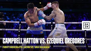 FIGHT HIGHLIGHTS | Campbell Hatton vs. Ezequiel Gregores