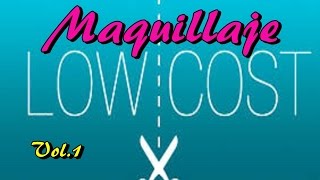MAQUILLAJE LOW COST  (Vol. 1) | por menos de  5 euros || MyBEAUTYandMAKEUP