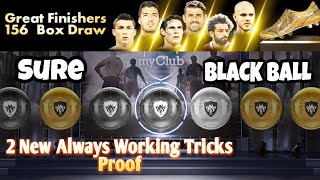 How To Get Always Black Ball In Great Finishers 156 Box Draw || PES 2018 || Working Tricks