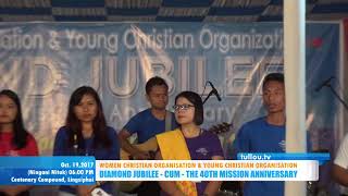 EOC | WCO & YCO | Diamond Jubilee cum 40th Missions Anniversary | 1 | tullou.tv