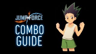 Gon Combo Guide (Jump Force Beta)