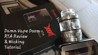 Damn Vape Doom Mesh RTA Review + Wicking Tutorial
