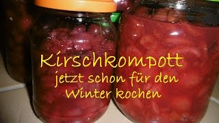 DMz leckeres Kirschkompott selbst einkochen