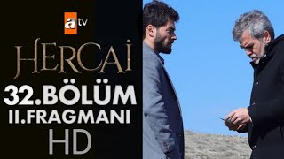 Hercai 32. Bölüm 2. Fragmanı