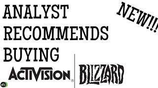 ANALYST RECOMMENDS BUYING ACTIVISION STOCK NOW?
