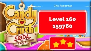 Candy Crush Soda Saga Level 160 159760 points No Boosters