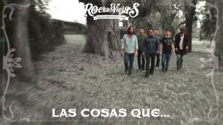 ROCKAS VIEJAS - LAS COSAS QUE