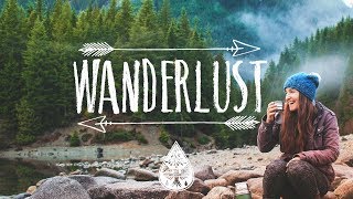 Wanderlust ? - An Indie/Folk/Pop Playlist | Vol. I